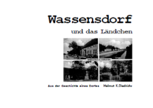 Wassensdorf und das Ländchen (Helmut K. Diedrichs)